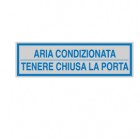 Targhetta adesiva - ARIA CONDIZIONATA... - 16,5 x 5 cm - Cartelli Segnalatori