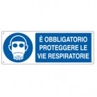Cartello segnalatore - 35x12,5 cm - E' OBBLIGATORIO PROTEGGERE LE VIE RESPIRATORIE - alluminio - Cartelli Segnalatori